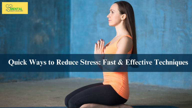 Quick Ways to Reduce Stress