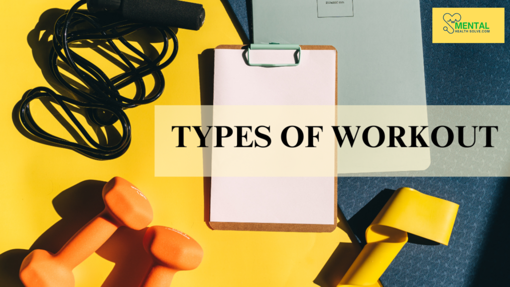 Types of Workouts