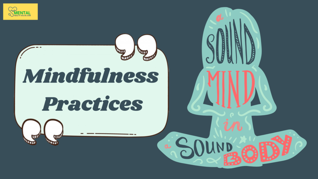 Mindfulness Practices
