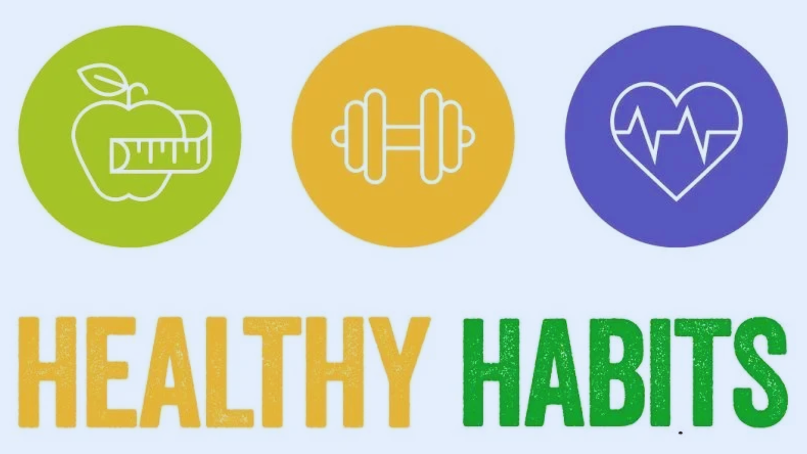 Healthy Habits
