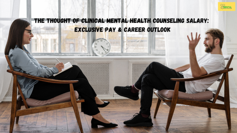 Clinical Mental Health Counseling Salary